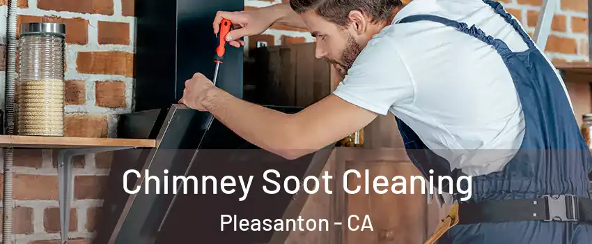  Chimney Soot Cleaning Pleasanton - CA
