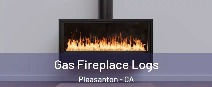  Gas Fireplace Logs Pleasanton - CA