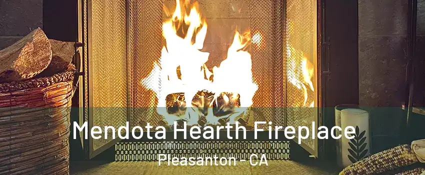  Mendota Hearth Fireplace Pleasanton - CA