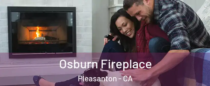  Osburn Fireplace Pleasanton - CA